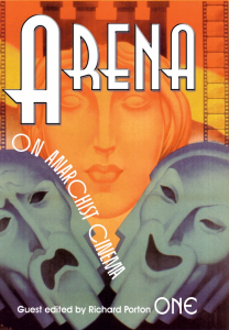 Arena One: On Anarchist Cinema