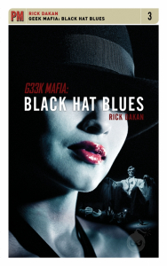 Geek Mafia: Black Hat Blues