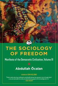 The Sociology of Freedom: Manifesto of the Democratic Civilization, Volume III (e-Book)