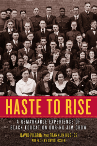 Haste to Rise: A Remarkable Experience of Black Education during Jim Crow (e-Book)