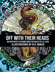 Off with Their Heads: An Antifascist Coloring Book for Adults of All Ages (e-Book)