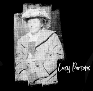 Lucy Parsons Anarchism and Education T-Shirt