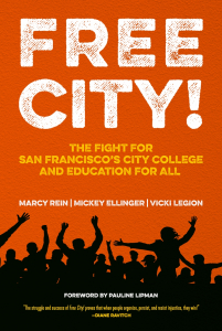 Free City! The Fight for San Francisco's City College and Education for All (e-Book)