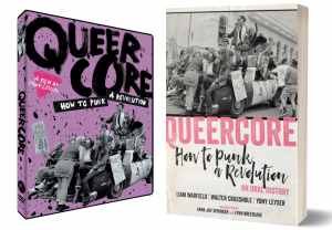 Queercore: How to Punk a Revolution: An Oral History Book and DVD Combo