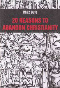   20 Reasons to Abandon Christianity