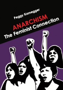 Anarchism: The Feminist Connection