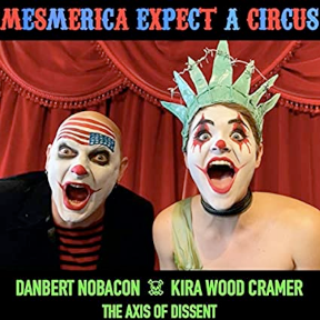 Danbert Nobacon - Mesamerica Expect A Circus Double CD