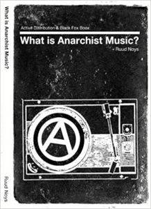 What is Anarchist Music?
