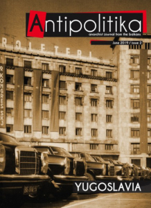 Antipolitika Journal: Yugoslavia