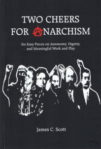 Two Cheers For Anarchism