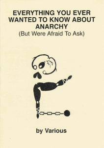 Everything You Ever Wanted to Know About Anarchy