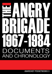 The Angry Brigade 1967 - 1984: Documents and Chronology (A6)