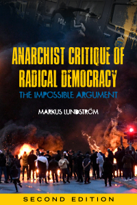 Anarchist Critique of Radical Democracy: The Impossible Argument, Second Edition (e-Book)