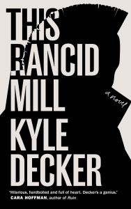 This Rancid Mill: An Alex Damage Novel (e-Book)