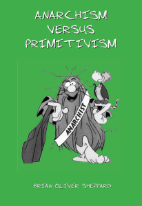Anarchism Versus Primitivism