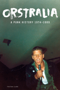 Orstralia: A Punk History 1974–1989