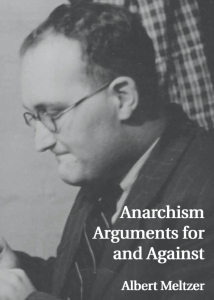 Anarchism: Arguments for and Against (A6)