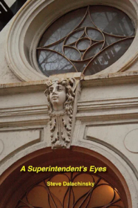 A Superintendent’s Eyes