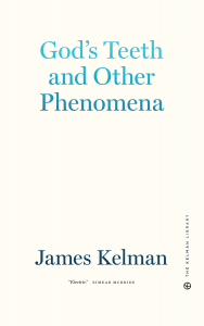 God's Teeth and Other Phenomena— Hardcover