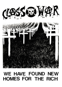Poster - Class War - We Have Found New Homes for the Rich