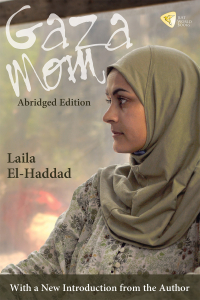 Gaza Mom: Palestine, Politics, Parenting, and Everything In Between (e-Book)
