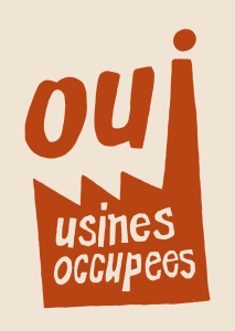 Poster - Oui Usines Occupees