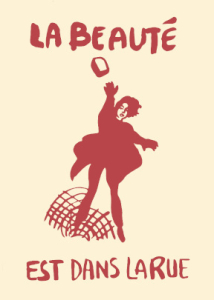 Poster - La Beaute est Dans la Rue