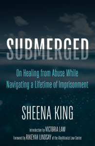 Submerged: On Healing from Abuse While Navigating a Lifetime of Imprisonment (e-Book)