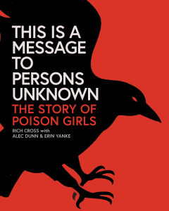 This Is a Message to Persons Unknown: The Story of Poison Girls (e-Book)