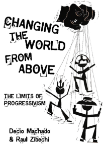 Changing the World from Above: The Limits of Progressivism