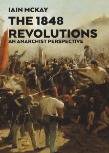 The 1848 Revolutions: An Anarchist Perspective (A6)