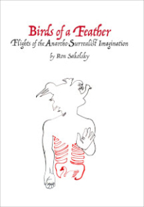 Birds of a Feather: Flights of the Anarcho-Surrealist Imagination