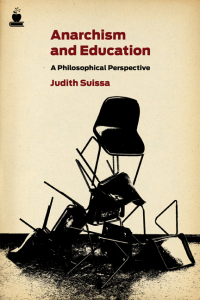 Anarchism and Education: A Philosophical Perspective (e-Book)