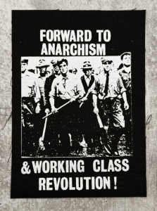 Forward to Anarchism and Working Class Revolution sew-on patch