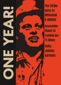 Poster - Miners' Strike - One Year!