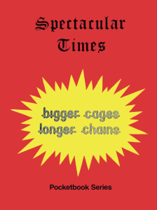 Spectacular Times 14: Bigger Cages and Longer Chains (A6)