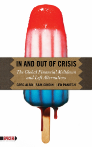 In and Out of Crisis: The Global Financial Meltdown and Left Alternatives (e-Book)