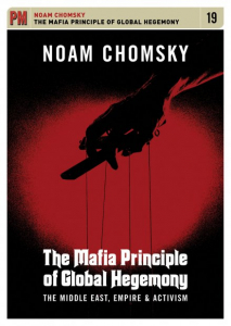 The Mafia Principle of Global Hegemony (DVD): The Middle East, Empire, and Activism