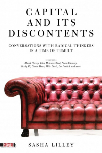 Capital and Its Discontents: Conversations with Radical Thinkers in a Time of Tumult (e-Book)