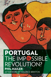 Portugal: The Impossible Revolution? (e-Book)