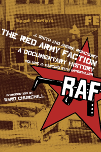 The Red Army Faction, A Documentary History: Volume 2: Dancing with Imperialism (e-Book)