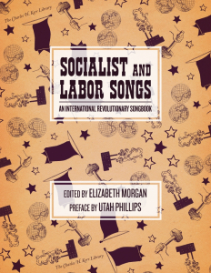 Socialist and Labor Songs: An International Revolutionary Songbook (e-Book)