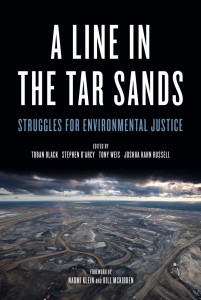 A Line in the Tar Sands: Struggles for Environmental Justice (e-Book)