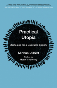 Practical Utopia: Strategies for a Desirable Society