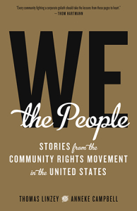 We the People: Stories from the Community Rights Movement in the United States (e-Book)