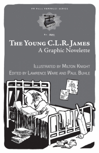 The Young C.L.R. James: A Graphic Novelette (e-Book)