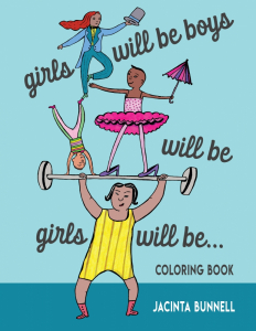 Girls Will Be Boys Will Be Girls Will Be... Coloring Book (e-Book)
