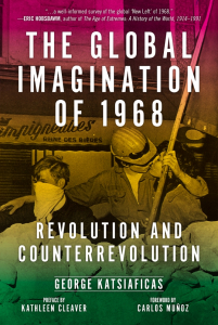 The Global Imagination of 1968: Revolution and Counterrevolution (e-Book)